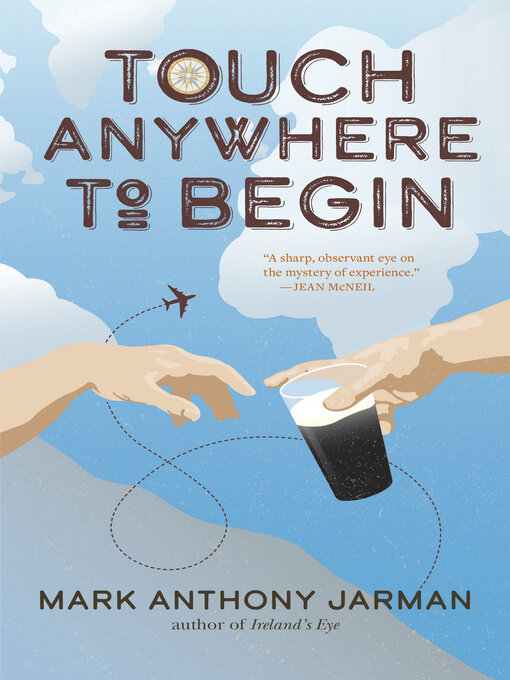 Title details for Touch Anywhere to Begin by Mark Anthony Jarman - Available